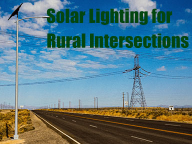 Solar Lighting for Rural Intersections